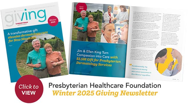 Presbyterian Healthcare Foundation Winter 2025 Giving Newsletter