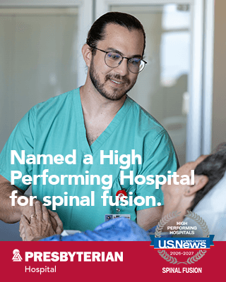 Presbyterian Hospital - Named a High Performing Hospital for spinal fusion. U.S. News & World Report 2026-2027 High Performing Hospitals award.